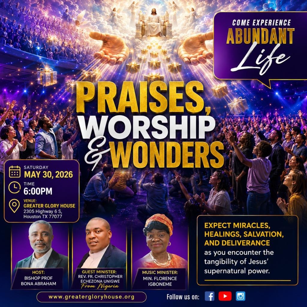 Praises, Worship & Wonders — Saturday May 30 2026 at 6PM, Greater Glory House
