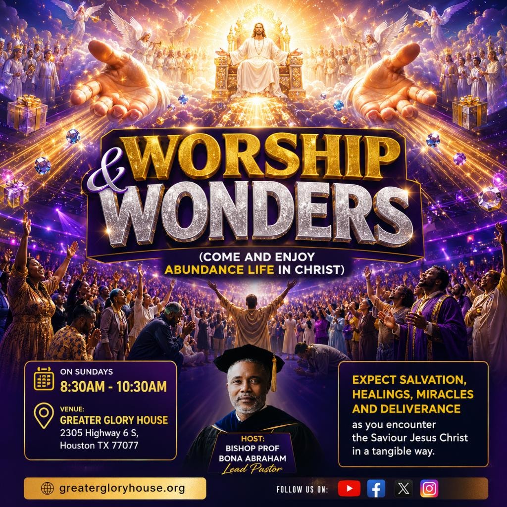 Worship & Wonders — Sundays 8:30–10:30 AM, Greater Glory House Houston